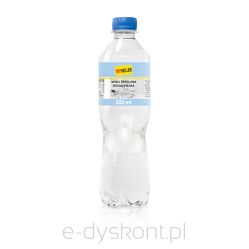 Topseller Woda Źródlana Niegazowana 0,5 L