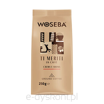 Woseba Kawa Mielona Ti Meriti Un Caffe Crema E Aroma 250G